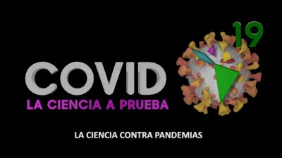 COVID 19 - LA CIENCIA A PRUEBA